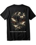 Chaos is my comfort zone. AMK Fight Wear T-Shirt